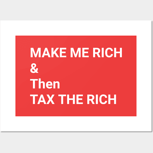 TAX THE RICH Wall Art by SOLOBrand